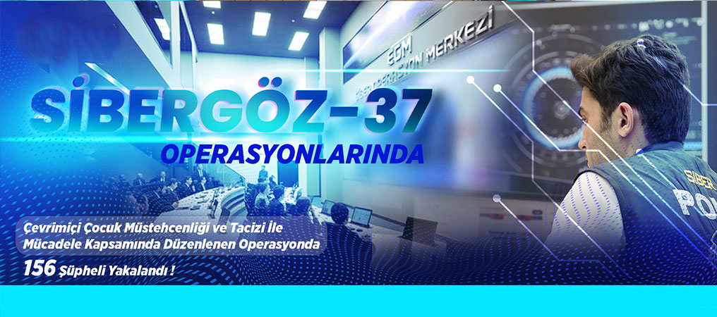 Erzincan’ında Yer Aldığı 77 İlde “SİBERGÖZ-37” Operasyonu